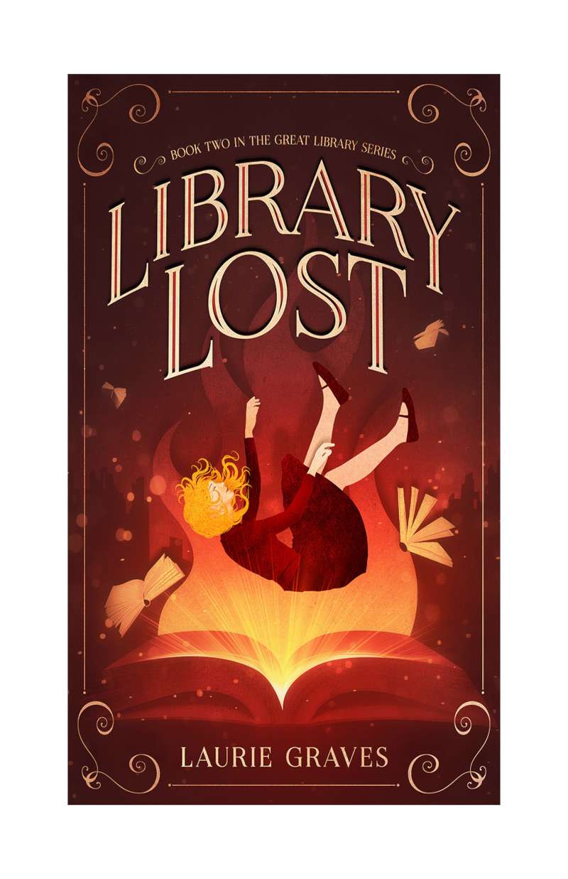 Library LostBy Laurie GravesBook Two of the Great Library Series